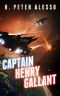 [The Henry Gallant Saga 05] • Captain Henry Gallant